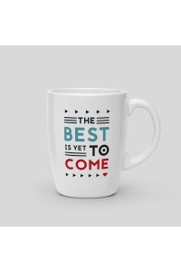 Mug The best is yet to come
